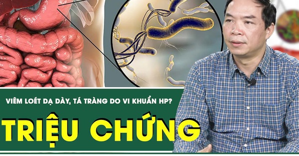[LIVE] Triệu chứng viêm loét dạ dày, tá tràng do vi khuẩn HP
