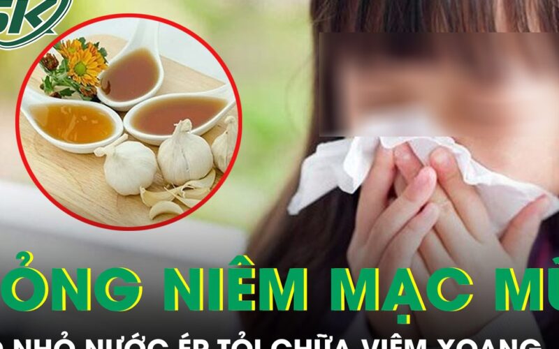 Nhỏ nước ép tỏi chữa viêm xoang, bé gái 14 tuổi bỏng niêm mạc mũi