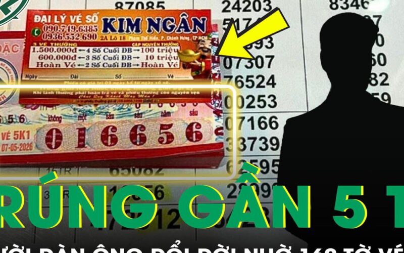 Mua 160 tờ vé số, người đàn ông bất ngờ đổi đời sau một đêm