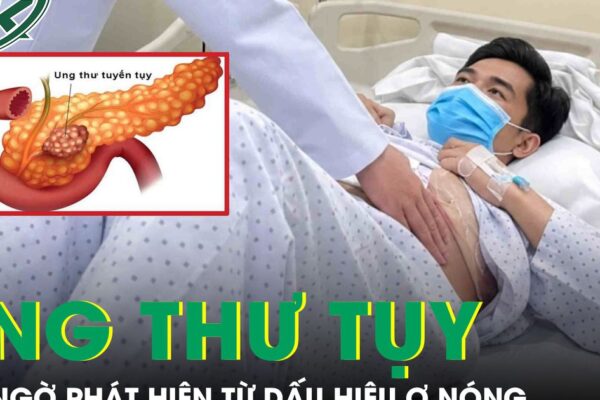 Người đàn ông 57 tuổi phát hiện ung thư tụy từ dấu hiệu ợ nóng