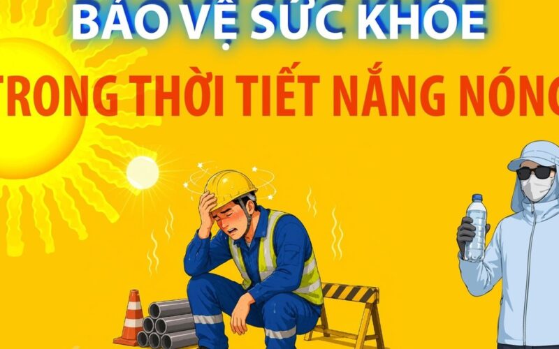 Bảo vệ sức khỏe trong thời tiết nắng nóng