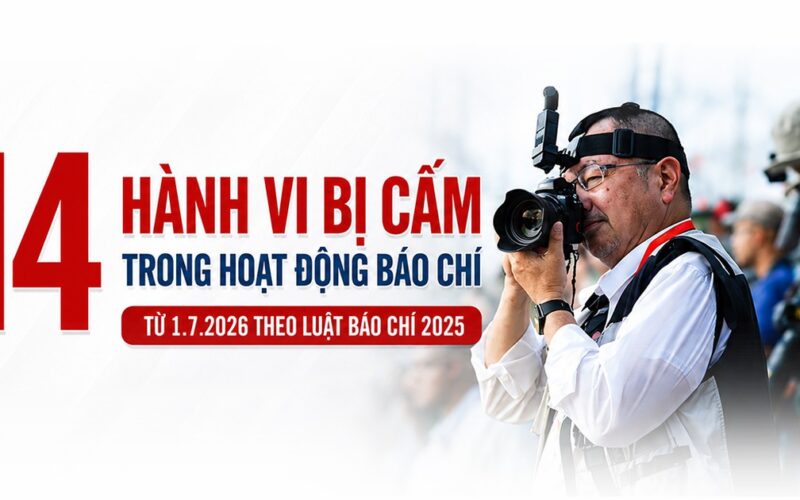 14 hành vi bị cấm trong hoạt động báo chí từ 1/7