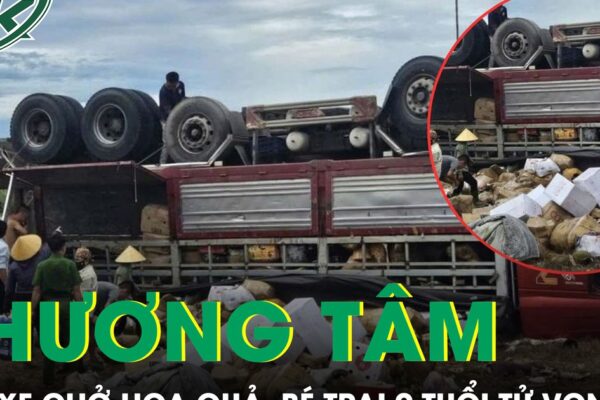 Lật xe chở hoa quả trên quốc lộ 1, bé trai 9 tuổi tử vong thương tâm
