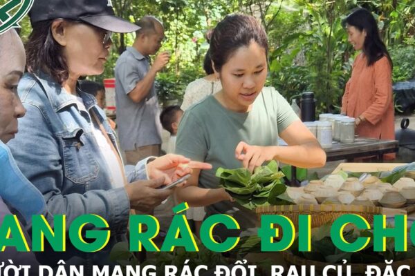 Kỳ lạ chuyện mang rác đi chợ để đổi lấy rau củ, đặc sản địa phương ở Hội An