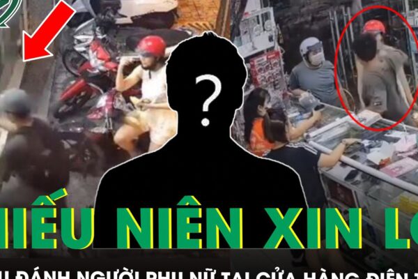Thiếu niên 17 tuổi xin lỗi sau vụ đánh người phụ nữ tại cửa hàng điện thoại, gia đình phản ứng ra sao?